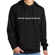 "She’s thriving, don’t distract her.” Hoodie